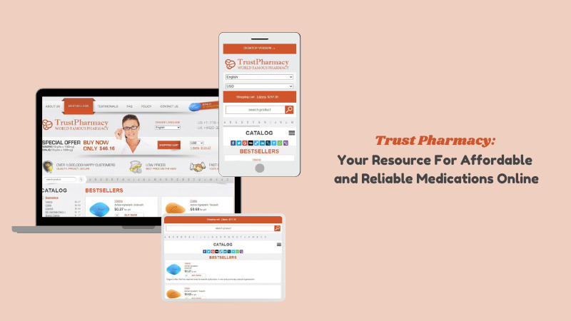 Trust-Pharmacy-Your-Resource-For-Affordable-and-Reliable-Medications-Online